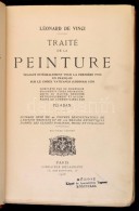 Vinci, Léonard De: Traité De La Peinture. Párizs, 1928, Libraire Delagrave. KésÅ‘bbi... - Ohne Zuordnung