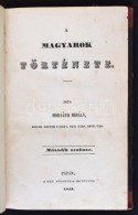 Horváth Mihály: A Magyarok Története II. Pápa, 1843. Aranyozott GerincÅ±... - Unclassified
