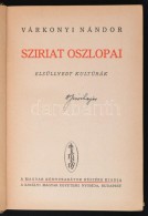 Várkonyi Nándor: Sziriát Oszlopai. Elsüllyedt Kultúrák. Budapest,... - Sin Clasificación