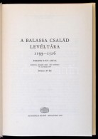 Fekete Nagy Antal, Borsa Iván: A Balassa Család Levéltára 1193-1526. Magyar... - Ohne Zuordnung