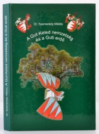 Dr. Szemerédy Miklós: A Gut-Keled Nemzetség és A Guti ErdÅ‘. Debrecen, 2005,... - Unclassified