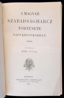 A Magyar Szabadságharcz Története Napi Krónikákban (1848). Szerk.: Kéry... - Ohne Zuordnung