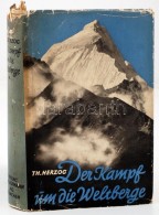 Herzog: Der Kampf Um Die Weltberge, München, 1934 Bruckmann - Zonder Classificatie