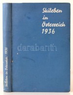 Martin, Franz, Anton Hromatka Und Franz Mauler:
Skileben In Österreich 1936. Jahrbuch Des... - Zonder Classificatie