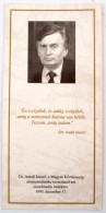 1993 Emléklap Antall József Miniszterelnök Ravatalozásáról - Non Classés