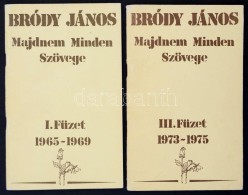 Bródy János Majdnem Minden Szövege. I. és III. Rész.  Bp., 1987... - Non Classés