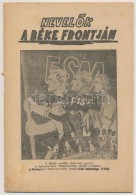 1950-60 Vegyes Nyomtatvány Tétel (NevelÅ‘k A Béke Frontján, Zala (elÅ‘fizetési... - Non Classés