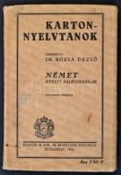 1935 Róza DezsÅ‘ Dr.:Karton - Nyelvtanok: Német Nyelvi Sajátosságok. Bp., Kir. M.... - Non Classés