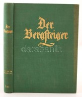 1931 Der Bergsteiger Monatschrift Für Bergsteigen Wandern Und Skilaufen. Kiadói... - Non Classés