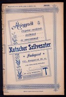 Cca 1900-1910 Kutscher Szilveszter Cipész árjegyzéke. Bp., Hungária Könyvnyomda,... - Zonder Classificatie