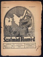 1917 A Szatmári Honvéd, A M. Kir. Szatmári 12-ik Honvéd Gyalogezred... - Autres & Non Classés