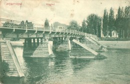 T2/T3 Pöstyén, Piestany; Vághíd / Bridge (EK) - Ohne Zuordnung