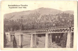 * T4 Breznóbánya - Tiszolc FogaskerekÅ± Vasúti Híd / Cogwheel Railway Bridge (b) - Unclassified