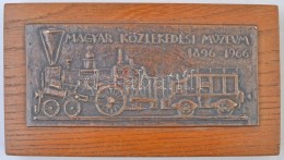 1966. 'Magyar Közlekedési Múzeum 1896-1966' Br Plakett Falapra ErÅ‘sítve (6,8x14,8cm /... - Non Classés