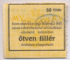 Miskolc DN 50f 'Miskolcz Thjf.' Utalvány-jegy 'MISKOLCZ' Perforációval T:I-
Adamo MIS-4.2 - Ohne Zuordnung