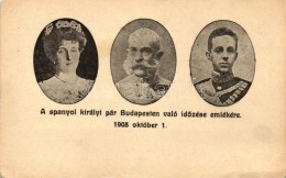 ** T2/T3 1908 A Spanyol Királyi Pár Budapesten; Kiadja LÅ‘bl Dávid és Fia / Alfonso... - Non Classificati