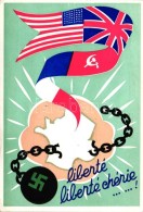 ** T2 Liberté Liberté Cherie...! Editions Lenoir / WWII French Political Propaganda - Sin Clasificación