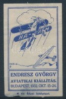 1932 Aviatikai Kiállítás Endresz György Levélzáró R!... - Non Classés