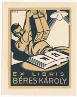 Földes Imre (1881-1948): Ex Libris Béres Károly, Klisé, Papír, 10,5×8,5 Cm - Altri & Non Classificati