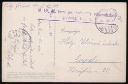 1917 Tábori Posta Képeslap / Field Postcard 'M.kir. 40. Honv. Gy. Hadosztály... - Autres & Non Classés