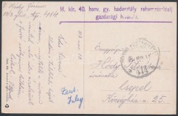 1917 Tábori Posta Képeslap / Field Postcard 'M.kir. 40. Honv. Gy. Hadosztály... - Autres & Non Classés