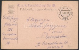 1915 Tábori Posta LevelezÅ‘lap 'K.u.k. Korpsbäckerei No.18.' + 'FP 506' - Autres & Non Classés