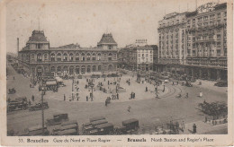 CPA - AK Bruxelles Brüssel Gare Du Nord Place Rogier Bahnhof Railway Station Palace Hotel Strassenbahn Tram Tramway - Trasporto Pubblico Stradale