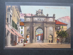 AK Österreich 1909 Innsbruck . Triumphpforte Erbaut 1765. Verlag Von Fritz Gratl, Centrale Für Photogr. Bedarf No. 15 - Innsbruck