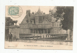 Cp , 03 , Château De RANDAN , Environs De VICHY , Voyagée - Other & Unclassified