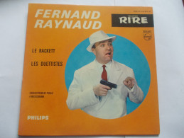 45T - Fernand Raynaud Le Rackett Les Duettistes - Comiques, Cabaret