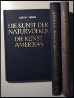 KLASSISCHE LITERATUR Albert Theile: Die Kunst Der Außereuropäischen Völker, Band I-III, Standard Verlag, - Autres & Non Classés