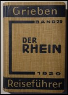 KLASSISCHE LITERATUR Grieben: Der Rhein - Von Düsseldorf Bis Mannheim, Reiseführer, Band 29, Grieben Verlag, B - Autres & Non Classés