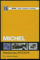 PHIL. KATALOGE Michel: Westeuropa-Katalog 2015/2016, Band 6, Alter Verkaufspreis: EUR 66.- - Philatélie Et Histoire Postale