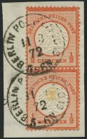 Dt. Reich 3 Paar BrfStk, 1872, 1/2 Gr. Ziegelrot Im Senkrechten Paar, K1 BERLIN POST-EXPED 13, Untere Marke Brauntö - Usados