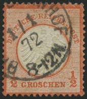 Dt. Reich 3 O, 1872, 1/2 Gr. Ziegelrot, Mit Ersttagsstempel 1.1.72, Kleine Helle Stelle Und Ein Verkürzter Zahn Son - Oblitérés