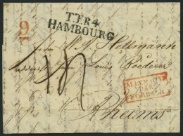HAMBURG - THURN UND TAXISCHES O.P.A. 1832, TT.R.4. HAMBOURG, L2 Auf Forwarded-Letter Nach Rheims (Ankunftsstempel), Rote - [Voorlopers