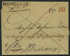 HAMBURG 1828, HAMBOURG, Sonderform Auf Brief Nach Bordeaux, Diverse Nebenstempel: 2x PP, Roter R1 AV, Roter So.Stempel A - Otros & Sin Clasificación