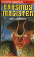 Aventures Fantastiques 11 - SHEFFIELD, Charles - Erasmus Magister (TBE) - Andere & Zonder Classificatie