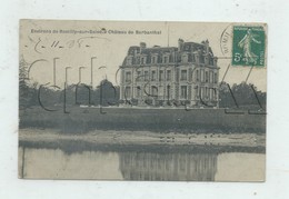 Marcilly-sur-Seine (10) : Le Château  De Barbanthal En 1910 PF. - Marcilly