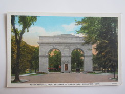 Amérique Etats Unis Bridgeport Conn Perry Memorial Arch Entrance To Seaside Park - Bridgeport