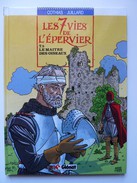 Les Sept Vies De L'Epervier, Le Maître Des Oiseaux En EO En TTBE - Sept Vies De L'Epervier, Les