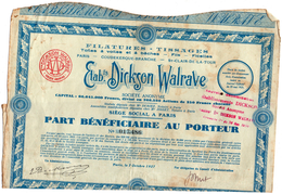 Part Bénéficiaire Etablissement DICKSON WALRAVE 1927 Filatures -Tissages Toiles à Voiles Et à Baches Fils Ficelle Paris - Textile