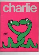 Charlie N°39 Avec Bande Dessinée De Richard, Wolinski, Reiser, Feiffer, Willem, Chester Gould, Buzzelli De 1972 - Te Volgen
