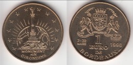 **** 1 EURO DE BORDEAUX - 2 AU 22 MARS 1998 - MONUMENT AUX GIRONDINS - PRECURSEUR EURO **** EN ACHAT IMMEDIAT !!! - Euros Des Villes