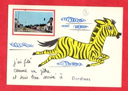 45 Loiret Dordives Carte Humoristique Avec Petite Photo De Dordives Ajoutée Zebre - Dordives