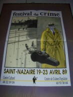 FERRANDEZ Jacques. RARE Affiche Du Festival Du Crime, St-Nazaire. 1989 - Plakate & Offsets