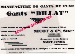 87 -ST- SAINT JUNIEN - BUVARD GANTS BILLAT - GANTERIE - NICOT & CIE-6 AV. JEAN JAURES- GANT DE PEAU  GANTERIE - G