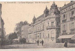 D31 - Toulouse  - La Caisse D'Epagne   - Rue Du Languedoc  : Achat Immédiat - Banques