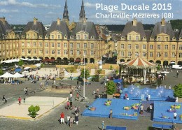 08 Ardennes  CHARLEVILLE Place Ducale Tranformée En  PLAGE  Ducale En  2015    Non Voyagée - Charleville