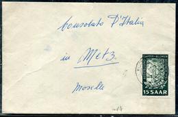 SARRE - N° 294 / LETTRE DE SAARBRUCKEN LE 19/7/1951 POUR METZ - TB - Covers & Documents